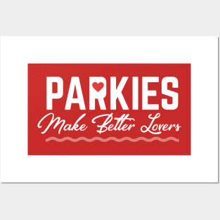 Parkies  Make Better Lovers Posters and Art